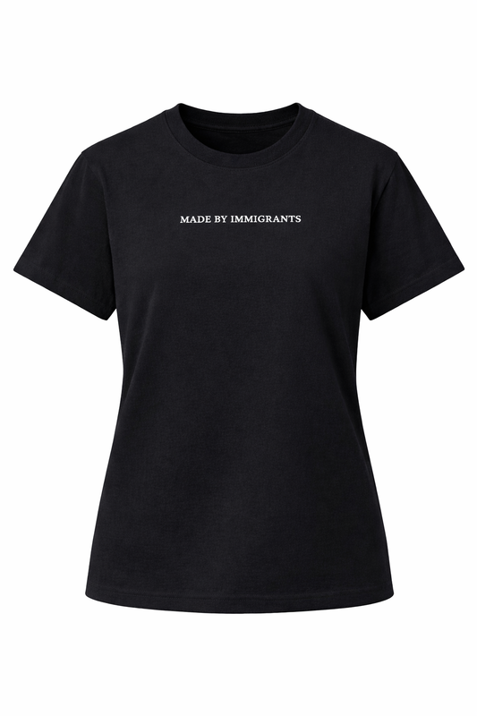 "Made by Immigrants" T-Shirt - Black