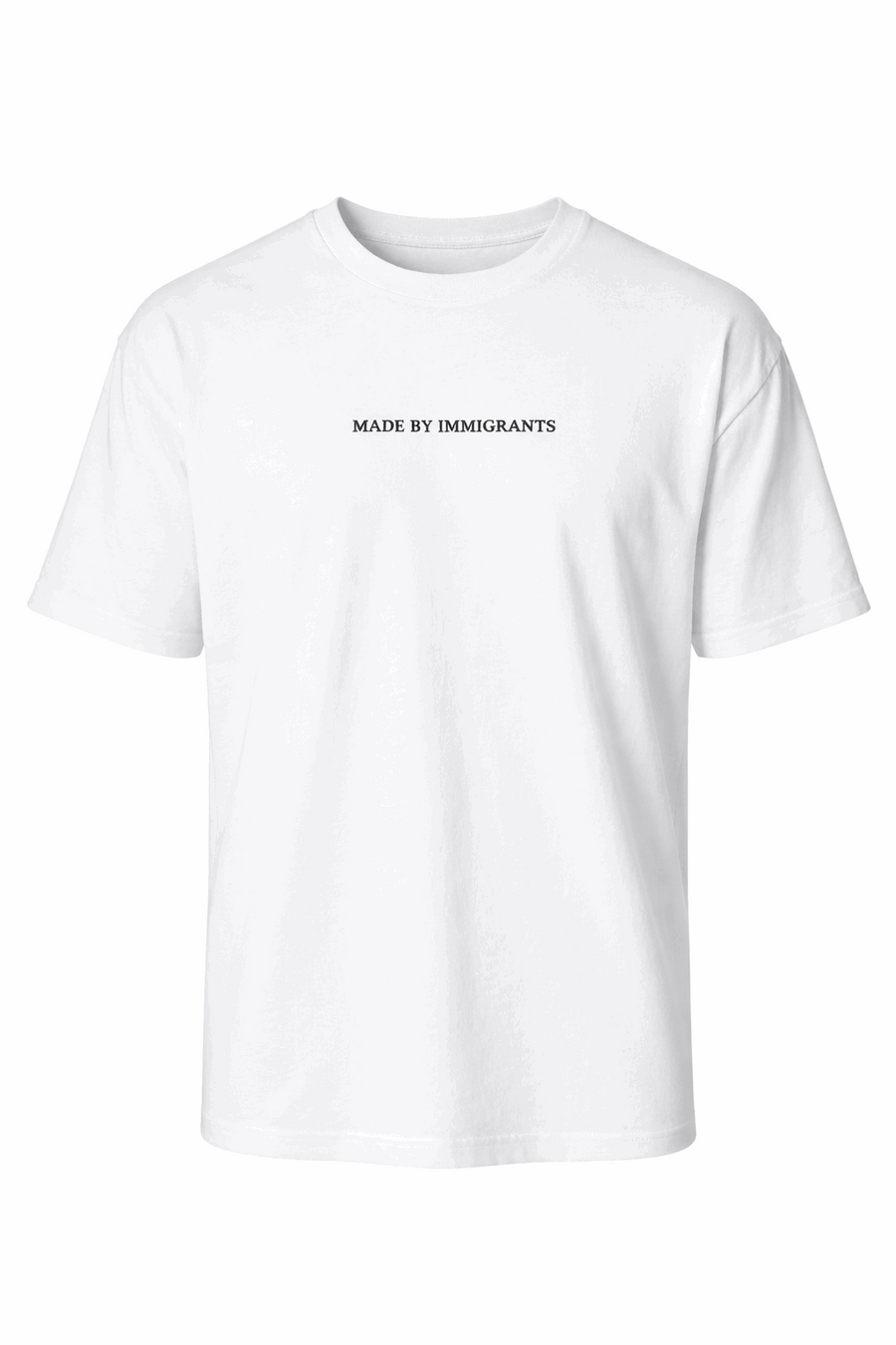 "Made by Immigrants" T-Shirt - White